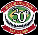 Busch Stadium 30th Anniversary